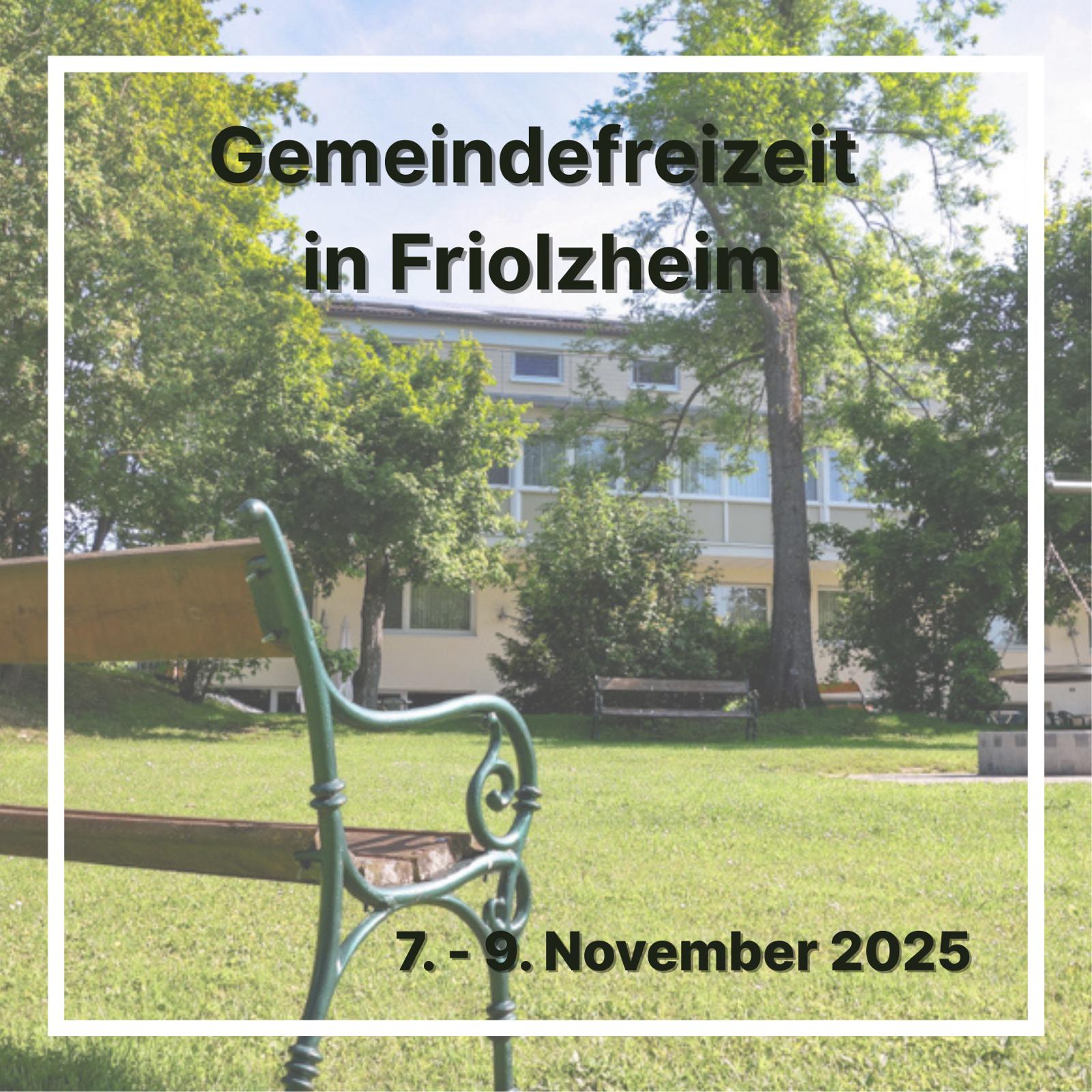 Gemeindefreizeit 2025 in Friolzheim